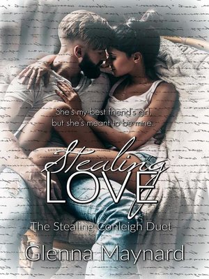 cover image of Stealing Love the Stealing Conleigh Duet